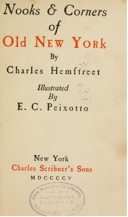Cover page of "Nooks & Corners of Old New York" with black and red in and an NYPL stamp at the bottom